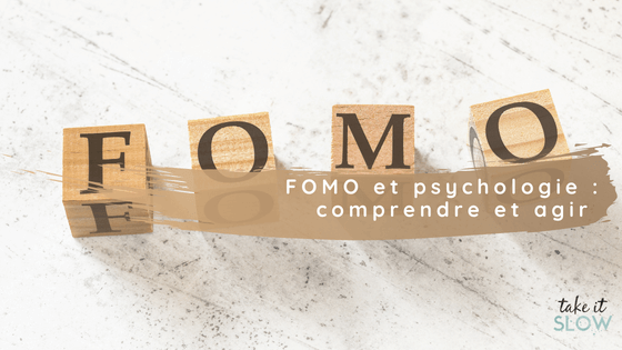 FOMO et psychologie